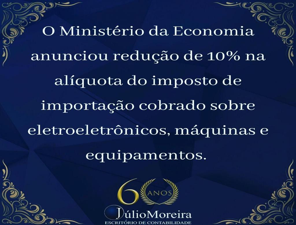 De acordo com o Governo a medida atinge bens utilizados por todos os setores da economia brasileira